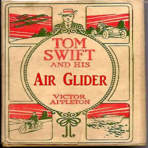 Tom Swift and His Air Glider by Victor Appleton