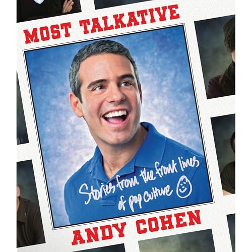 Most Talkative by Andy Cohen