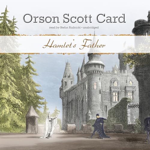 Hamlet’s Father by Orson Scott Card