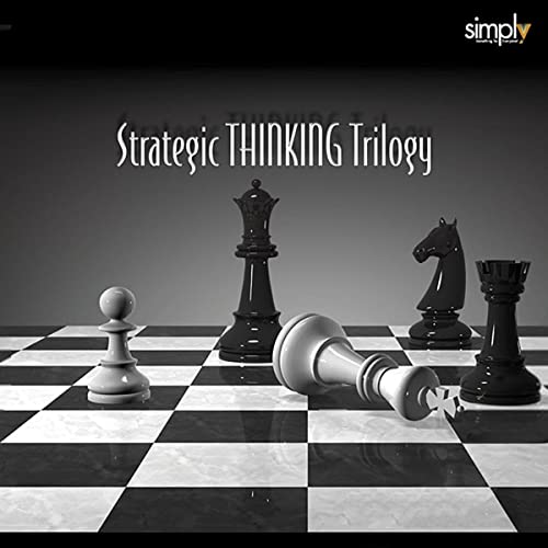 Strategic Thinking Trilogy
