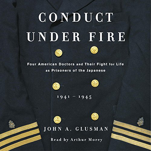 Conduct Under Fire by John Glusman