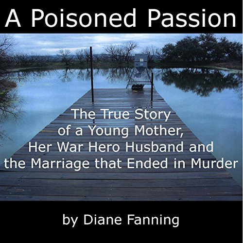 A Poisoned Passion