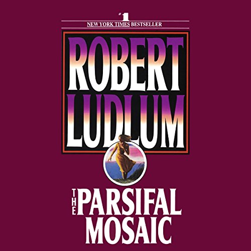 The Parsifal Mosaic by Robert Ludlum