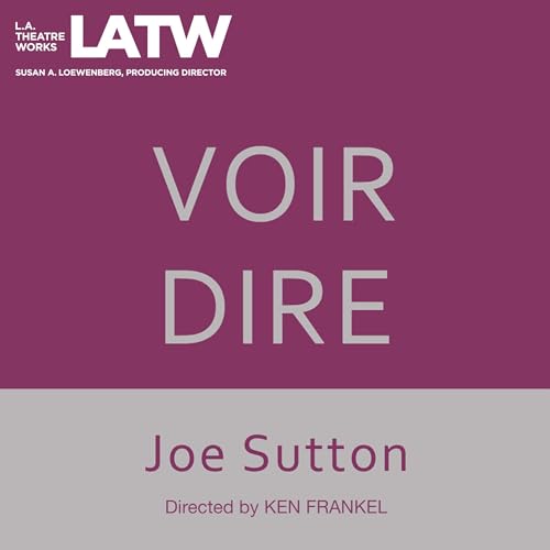 Voir Dire by Joe Sutton