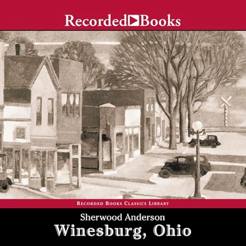 Winesburg, Ohio by Sherwood Anderson