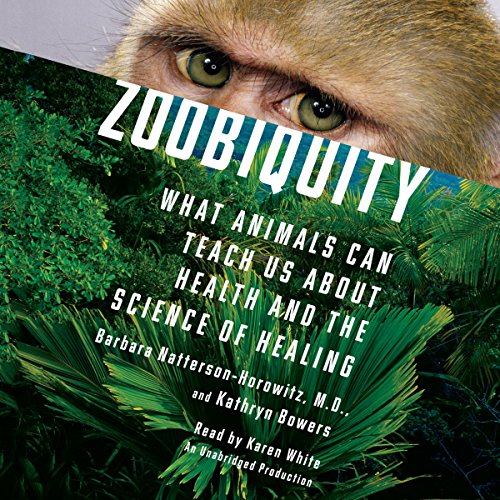 Zoobiquity by Barbara Natterson-Horowitz