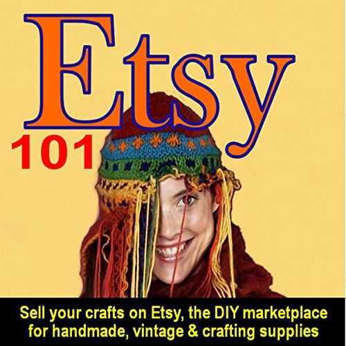 Etsy 101 by Steve Weber