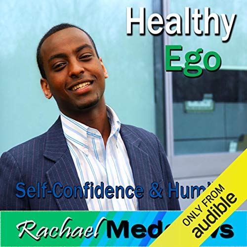 Healthy Ego Hypnosis by Rachael Meddows