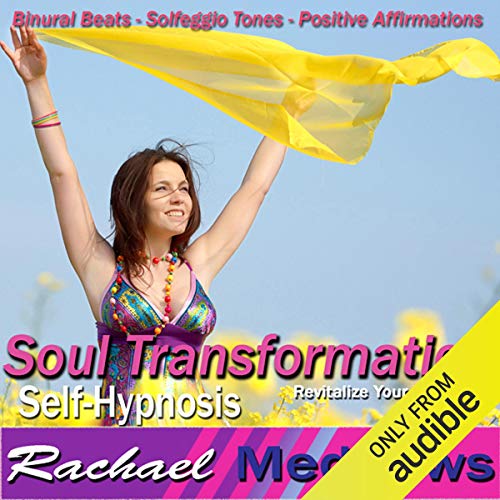 Soul Transformation Hypnosis by Rachael Meddows