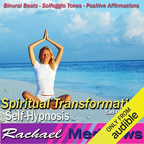 Spiritual Transformation Hypnosis by Rachael Meddows