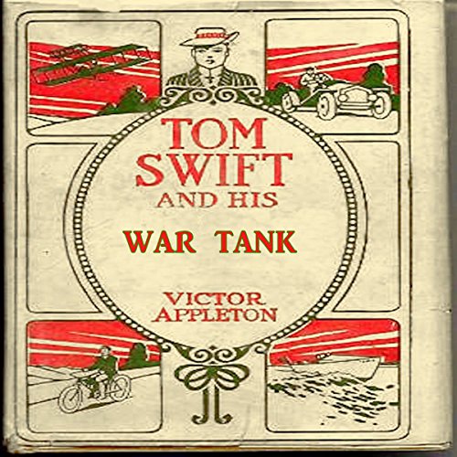 Tom Swift and his War Tank