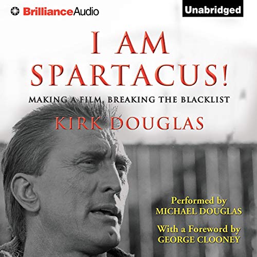 I Am Spartacus! by Kirk Douglas
