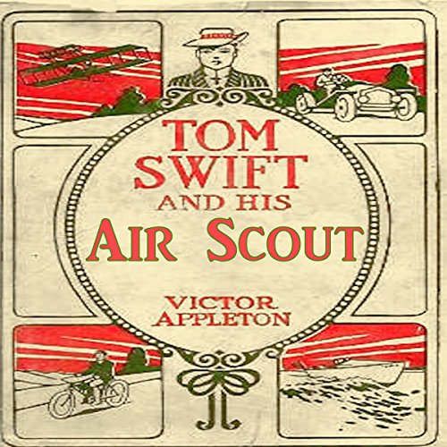 Tom Swift and his Air Scout