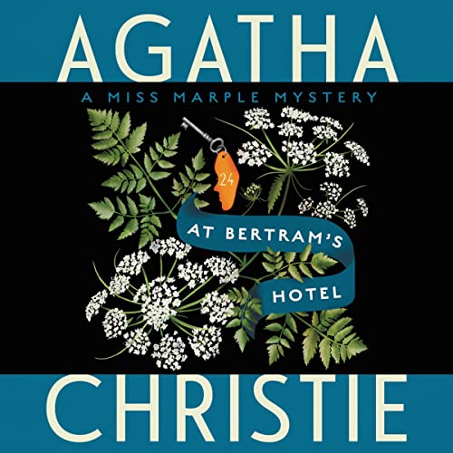 At Bertram's Hotel by Agatha Christie