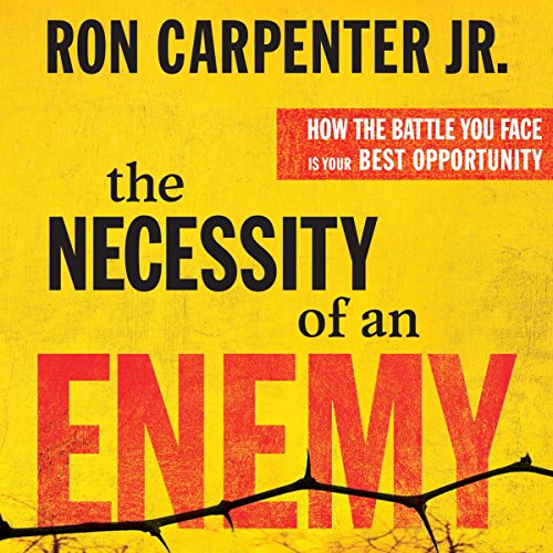 The Necessity of an Enemy by Ron Carpenter