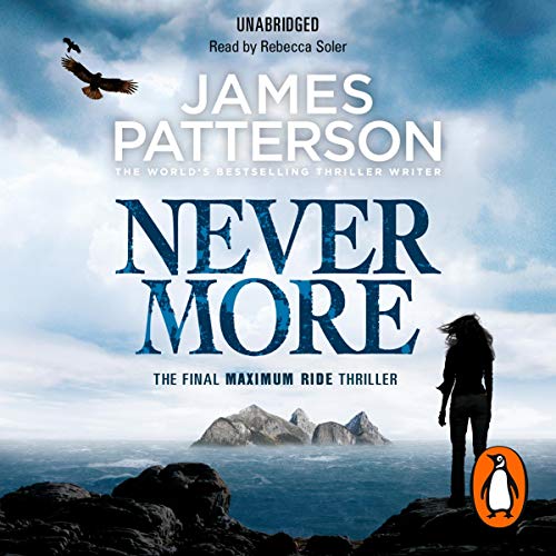 Nevermore: A Maximum Ride Novel by James Patterson