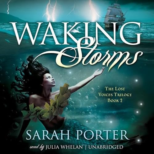 Waking Storms by Sarah Porter