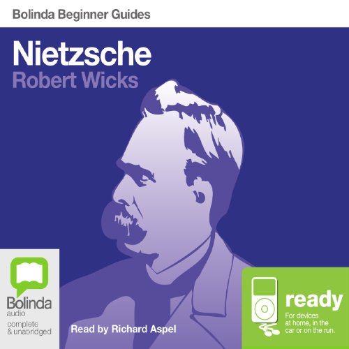Nietzsche by Associate Professor Robert Wicks