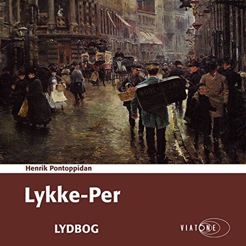 Lykke-Per by Henrik Pontoppidan