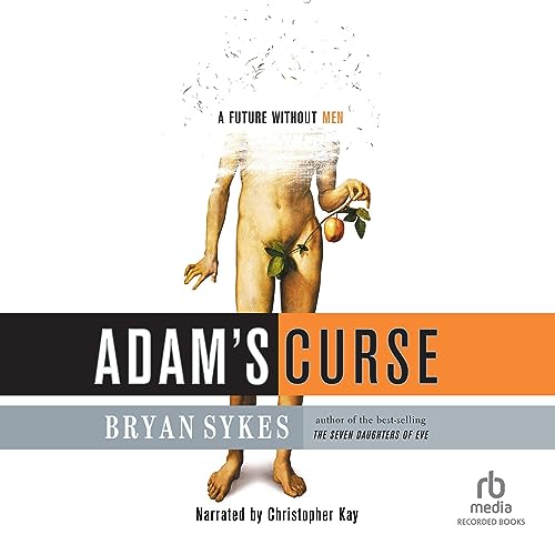 Adam's Curse by Bryan Sykes