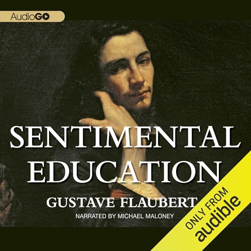 Sentimental Education by Gustave Flaubert