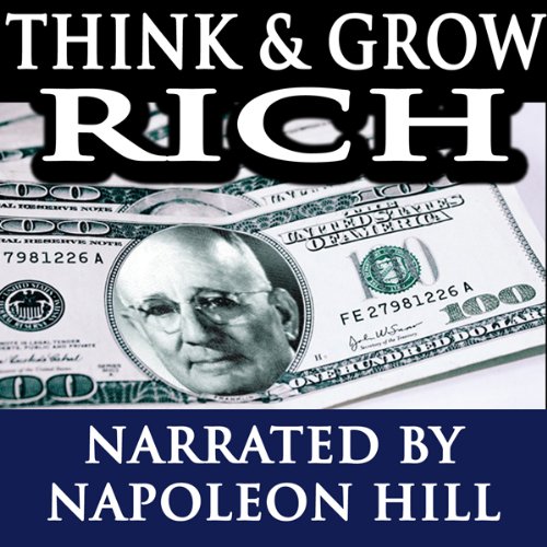 Think & Grow Rich - Lectures by Napoleon Hill by Napoleon Hill