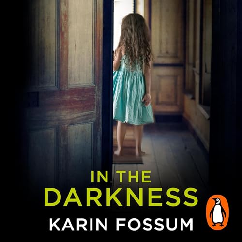 In the Darkness by Karin Fossum