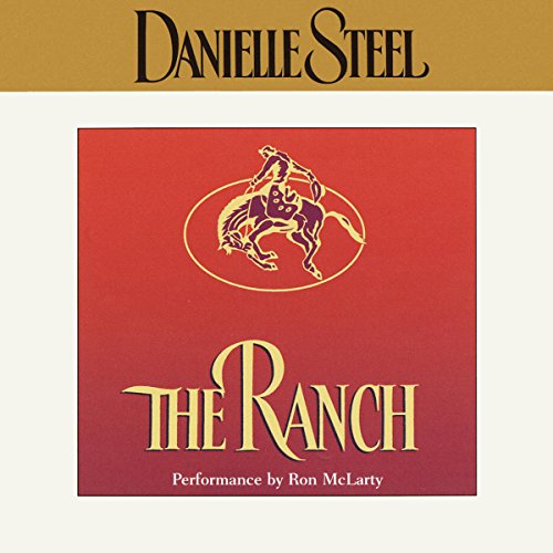 The Ranch by Danielle Steel