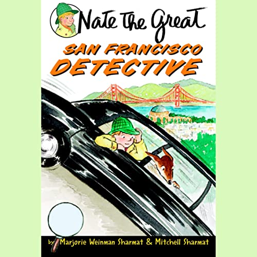 Nate the Great, San Francisco Detective by Marjorie Weinman Sharmat