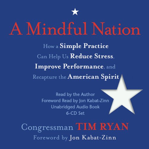A Mindful Nation by Tim Ryan
