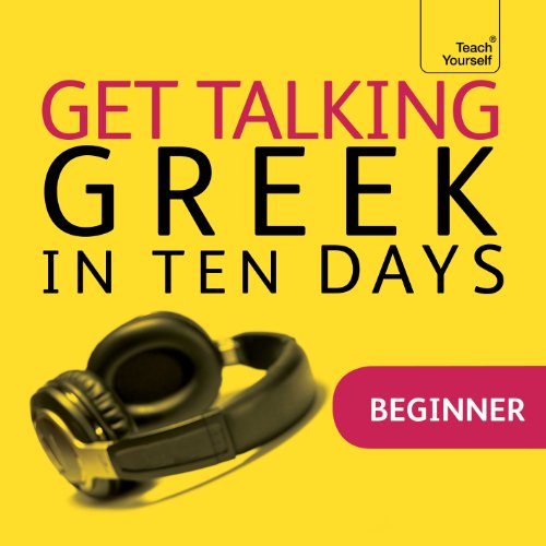 Get Talking Greek in Ten Days by Hara Garoufalia-Middle