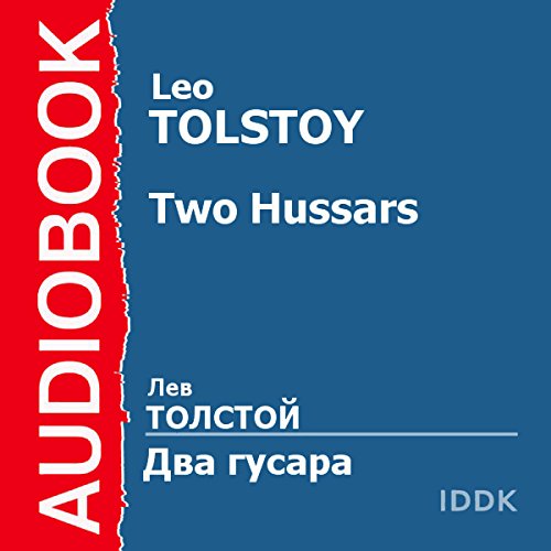 Two Hussars [Russian Edition] by Leo Tolstoy