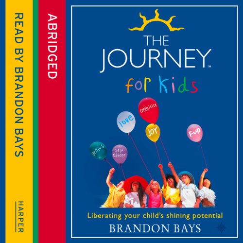 The Journey for Kids by Brandon Bays