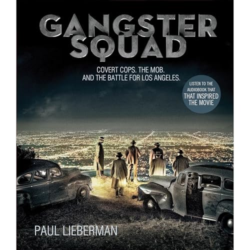 Gangster Squad by Paul Lieberman