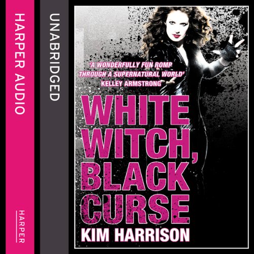 White Witch, Black Curse by Kim Harrison