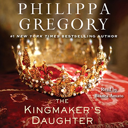 The Kingmaker's Daughter by Philippa Gregory