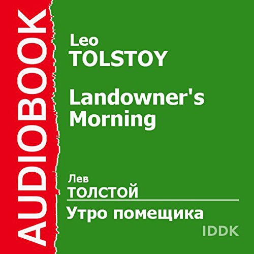A Landlord's Morning [Russian Edition] by Leo Tolstoy