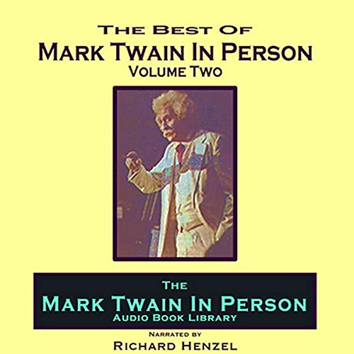 Mark Twain in Person, Vol. 2