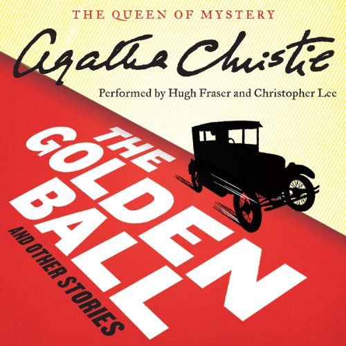 The Golden Ball and Other Stories by Agatha Christie