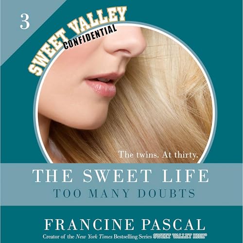 The Sweet Life #3: An E-Serial