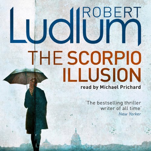 The Scorpio Illusion by Robert Ludlum