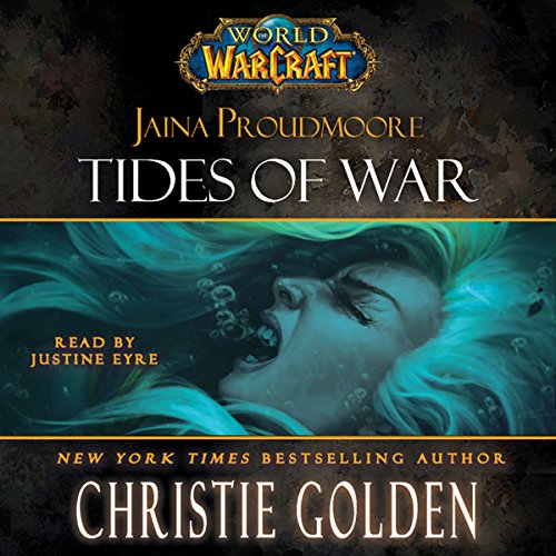 World of Warcraft: Jaina Proudmoore: Tides of War