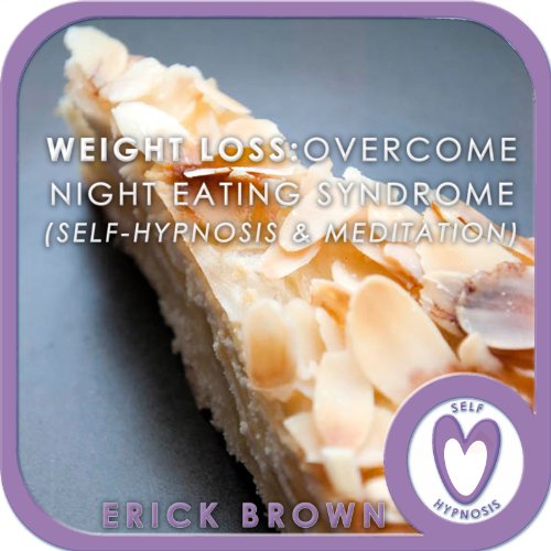 Weight Loss - Overcome Night Eating Syndrome