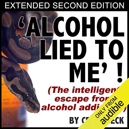 Alcohol Lied To Me - Extended Edition