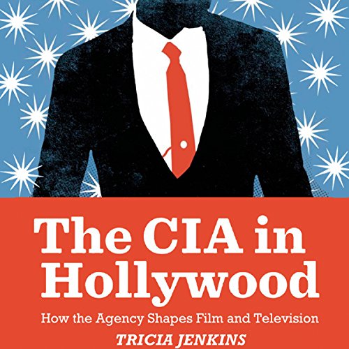 The CIA in Hollywood