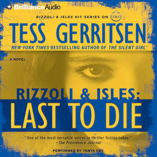 Last to Die by Tess Gerritsen