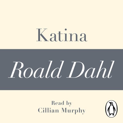 Katina (A Roald Dahl Short Story)