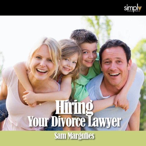 Divorce: How to Hire Your Lawyer