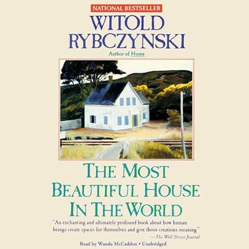 The Most Beautiful House in the World