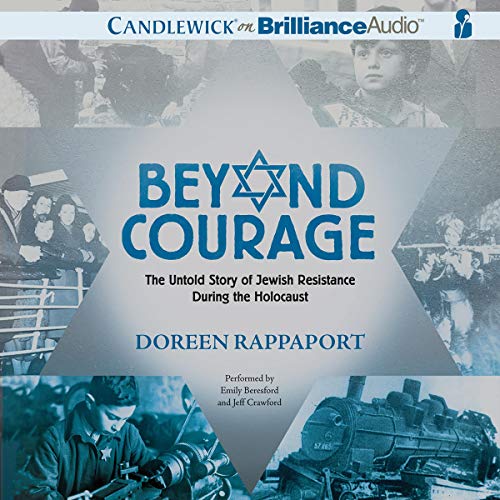 Beyond Courage by Doreen Rappaport